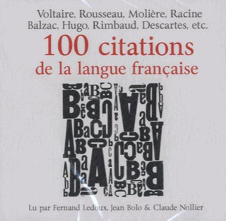 100 CITATIONS DE LA LANGUE FRANCAISE
