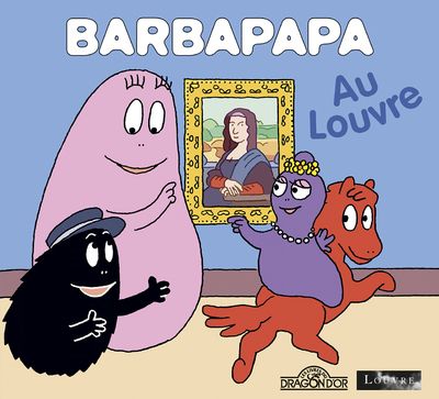 Barbapapa - barbapapa au louvre