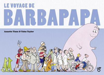 Barbapapa - les classiques - le voyage de barbapapa