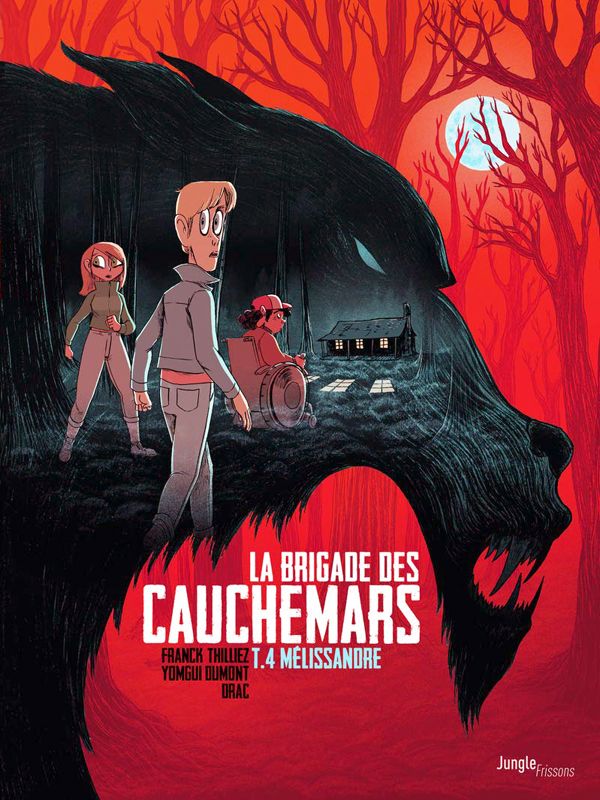 La brigade des cauchemars - tome 4 melissandre - vol04
