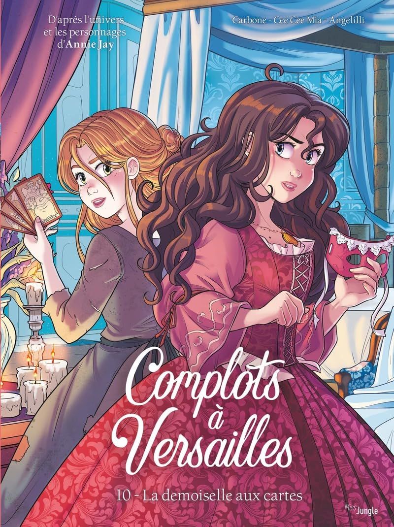 Complots a versailles - tome 10 la demoiselle aux cartes