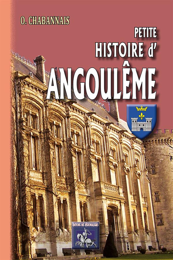 PETITE HISTOIRE D'ANGOULEME