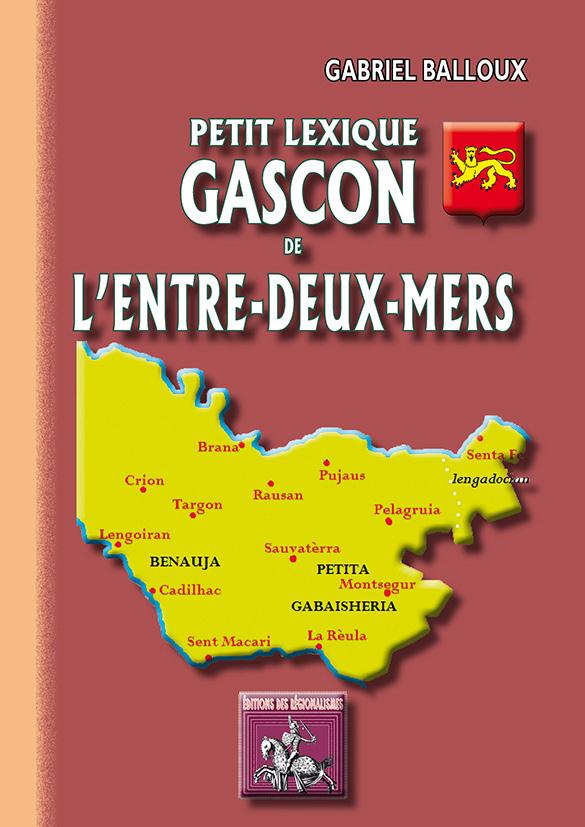 PETIT LEXIQUE GASCON DE L'ENTRE-DEUX-MERS