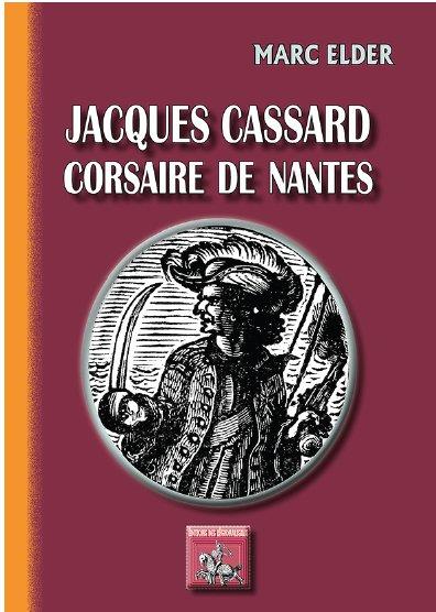 JACQUES CASSARD - CORSAIRE DE NANTES
