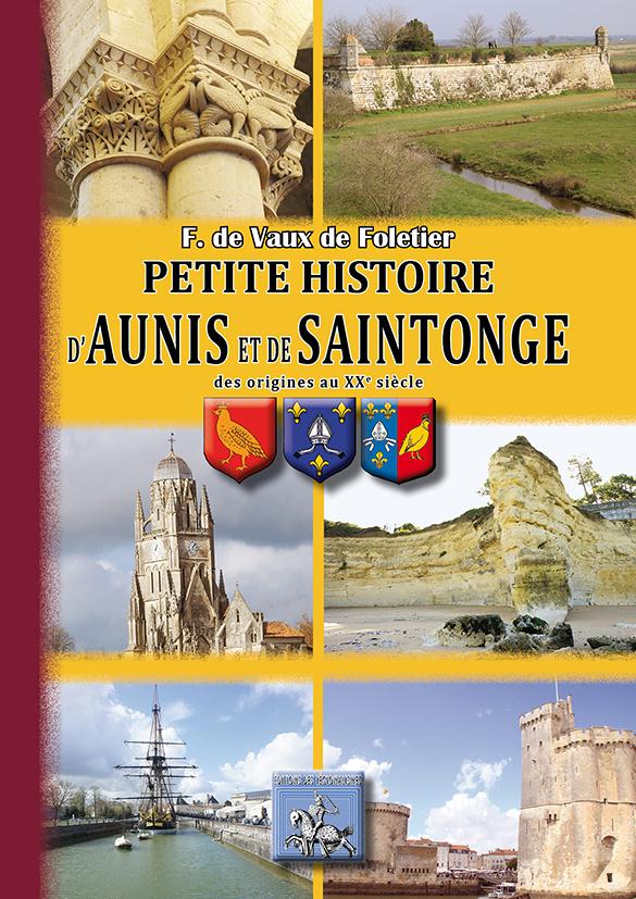 PETITE HISTOIRE D'AUNIS ET DE SAINTONGE