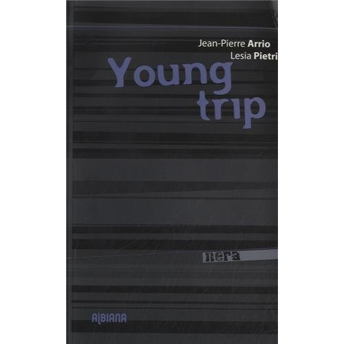 YOUNG TRIP