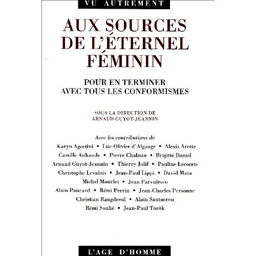 AUX SOURCES DE L'ETERNEL FEMININ