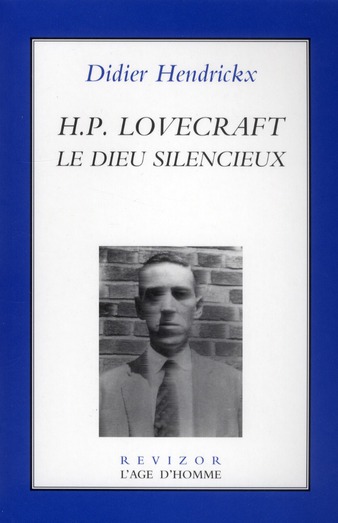 H.P. LOVECRAFT, LE DIEU SILENCIEUX