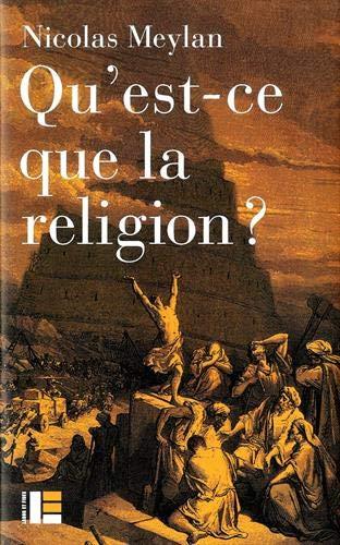QU'EST-CE QUE LA RELIGION ?
