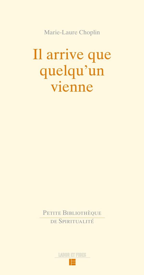Il arrive que quelqu'un vienne