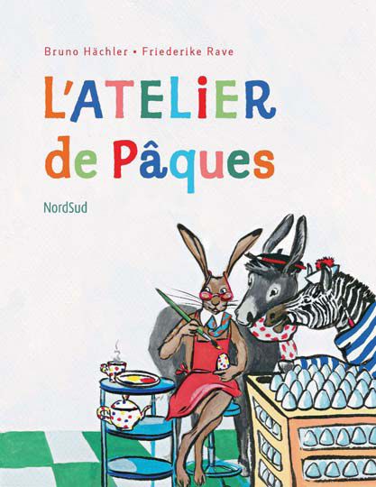 Atelier de paques (l')