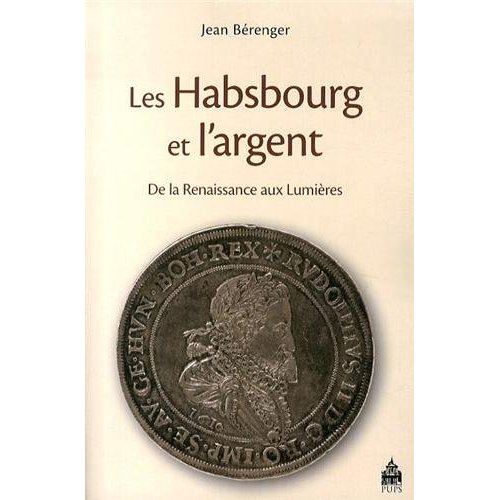 HABSBOURGS ET L ARGENT