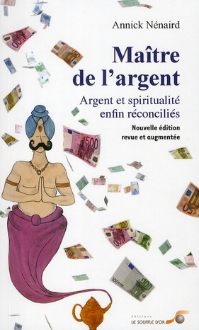 MAITRE DE L'ARGENT - NOUVELLE EDITION REVUE ET AUGMENTEE
