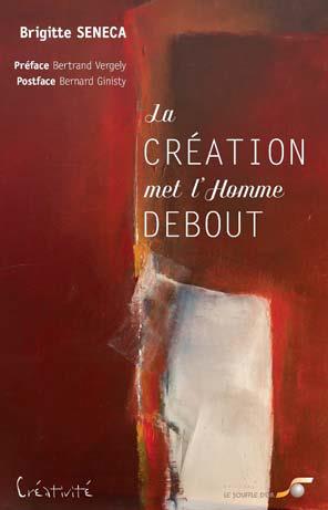 LA CREATION MET L'HOMME DEBOUT
