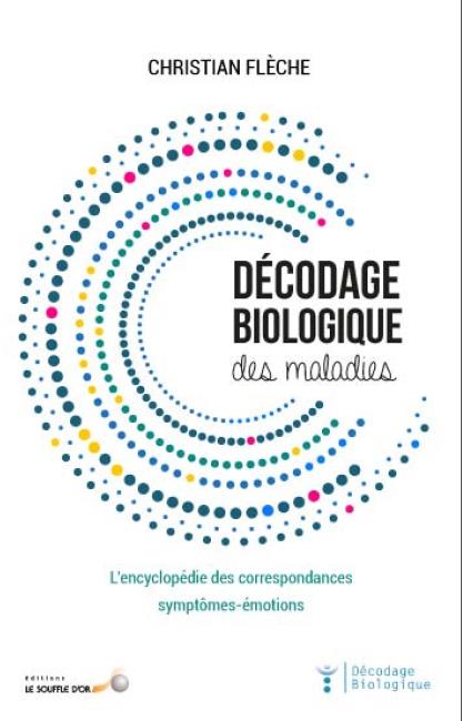 DECODAGE BIOLOGIQUE DES MALADIES