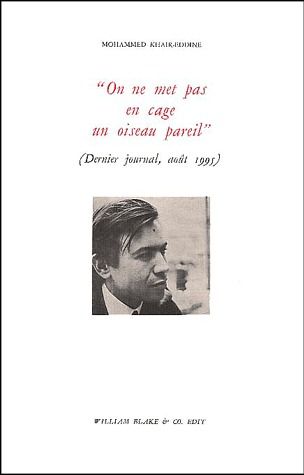 "ON NE MET PAS EN CAGE UN OISEAU PAREIL" - DERNIER JOURNAL, AOUT 1995