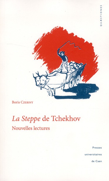"LA STEPPE" DE TCHEKHOV - NOUVELLES LECTURES