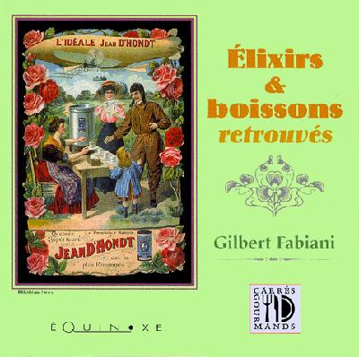 ELIXIRS & BOISSONS RETROUVES