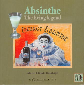 ABSINTHE, THE LIVING LEGEND