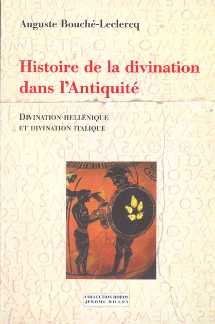 HISTOIRE DE LA DIVINATION DANS L'ANTIQUITE