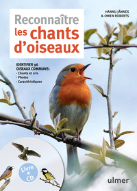 RECONNAITRE LES CHANTS D'OISEAUX + CD