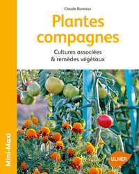 PLANTES COMPAGNES - CULTURES ASSOCIEES & REMEDES VEGETAUX
