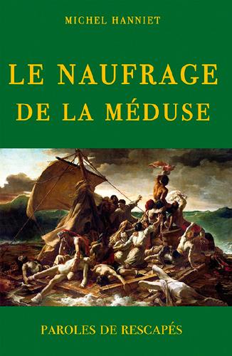 NAUFRAGE DE LA MEDUSE, 1816-2016