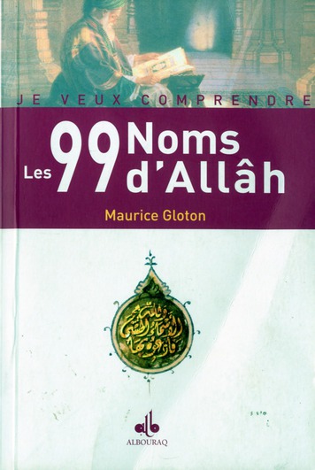 LES 99 NOMS D'ALLAH