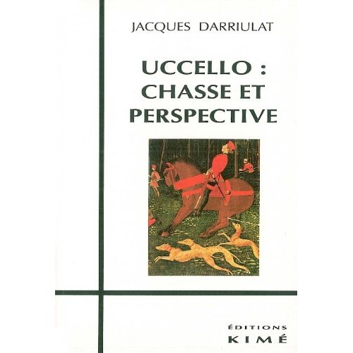 UCCELLO CHASSE ET PERSPECTIVE