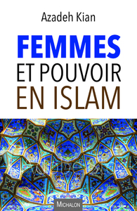 FEMMES ET POUVOIR EN ISLAM