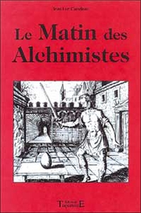 MATIN DES ALCHIMISTES