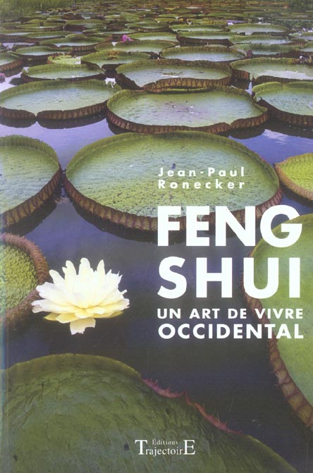 FENG SHUI - UN ART DE VIVRE OCCIDENTAL