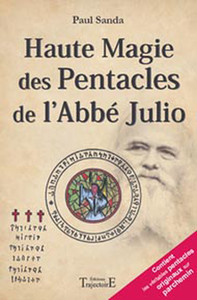 HAUTE MAGIE DES PENTACLES DE L'ABBE JULIO