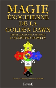 MAGIE ENOCHIENNE DE LA GOLDEN DAWN