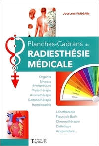 PLANCHES-CADRANS DE RADIESTHESIE MEDICALE