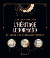 L'HERITAGE LENORMAND - UN LIVRE & 36 CARTES RESTAUREES