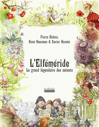 L'ELFEMERIDE - LE GRAND LEGENDAIRE DES SAISONS