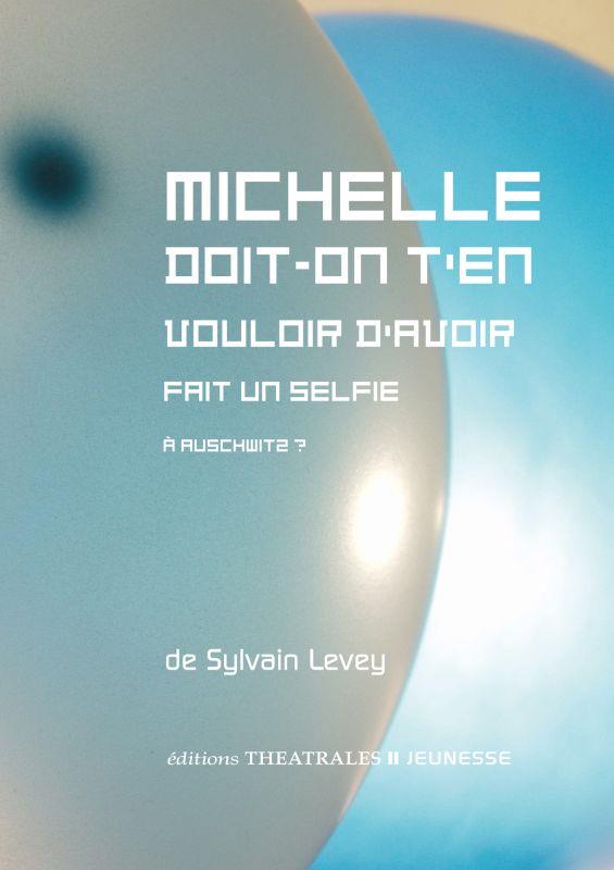 Michelle doit-on t'en vouloir d'avoir fait un selfie a auschwitz ?