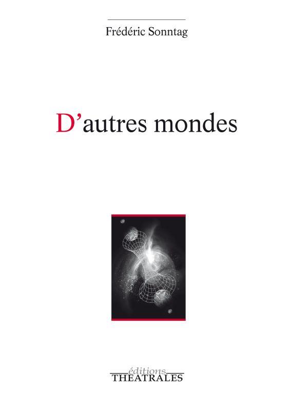 D'AUTRES MONDES