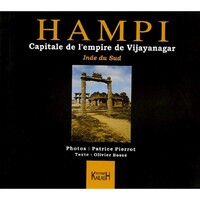 HAMPI - CAPITALE DE L'EMPIRE DE VIJAYANAGAR, INDE DU SUD