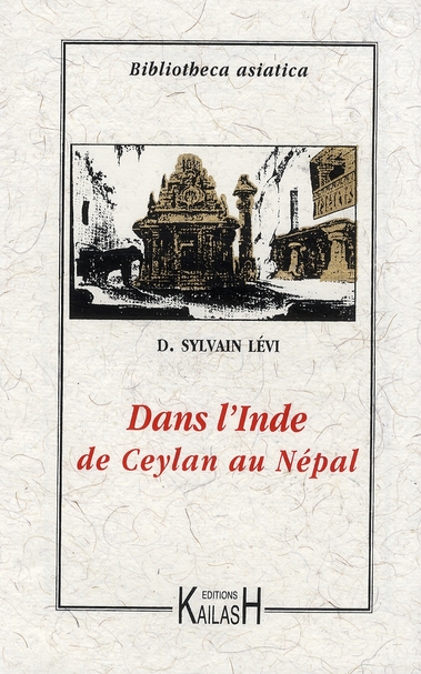 DANS L'INDE - DE CEYLAN AU NEPAL