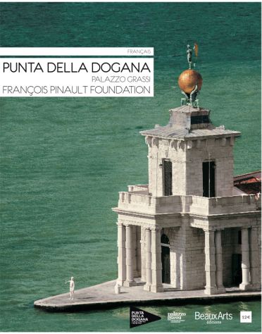 PUNTA DELLA DOGANA / PALAZZO GRASSI / FRANCOIS PINAULT FOUNDATION (FRANCAIS)
