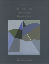 DAO DE JING DE LAO ZI - ENERGIE ORIGINELLE (BILINGUE FR - CH AVEC PINYIN)  (GRAND FORMAT) - EDITION