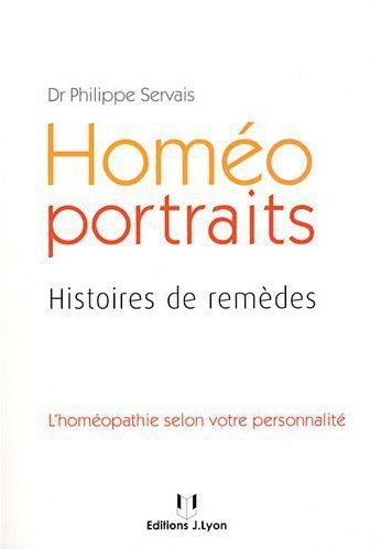HOMEO PORTRAITS - HISTOIRES DE REMEDES
