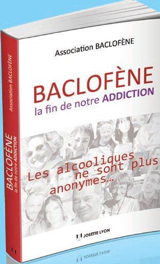 BACLOFENE, LA FIN DE NOTRE ADDICTION