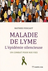 MALADIE DE LYME - L'EPIDEMIE SILENCIEUSE