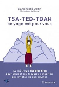 TSA-TED-TDAH CE YOGA EST POUR VOUS