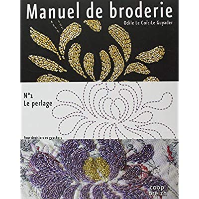 T 1 - MANUEL DE BRODERIE - LE PERLAGE