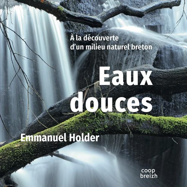 EAUX DOUCES - A LA DECOUVERTE D'UN MILIEU NATUREL BRETON
