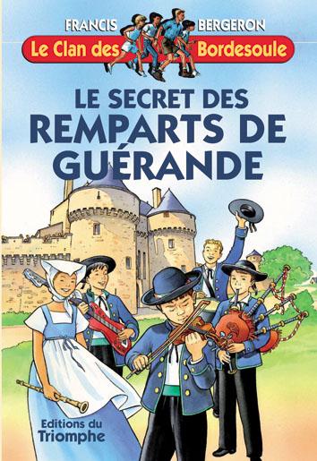 LE SECRET DES REMPARTS DE GUERANDE, TOME 21